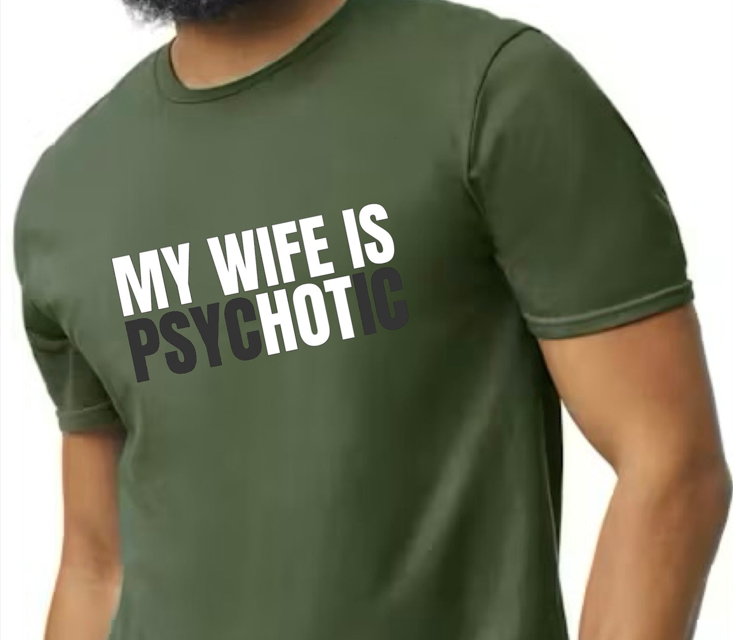 My wife is PsycHOTic