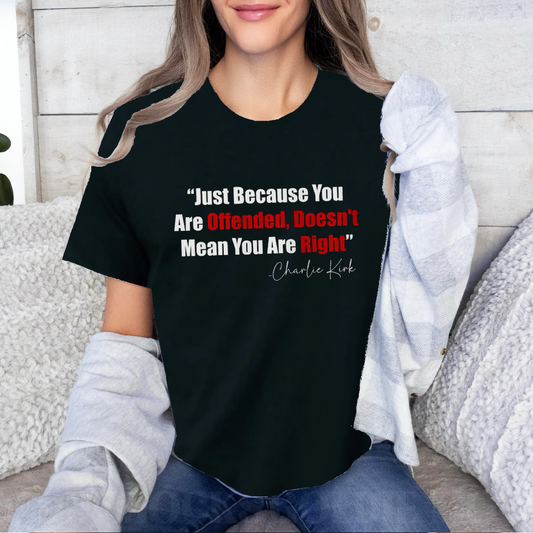 Just because you are offended